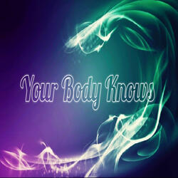 Your Body Knows