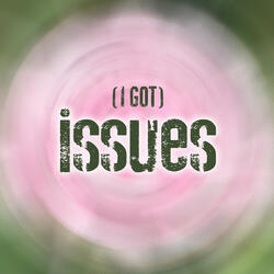 Issues (Radio Edit)