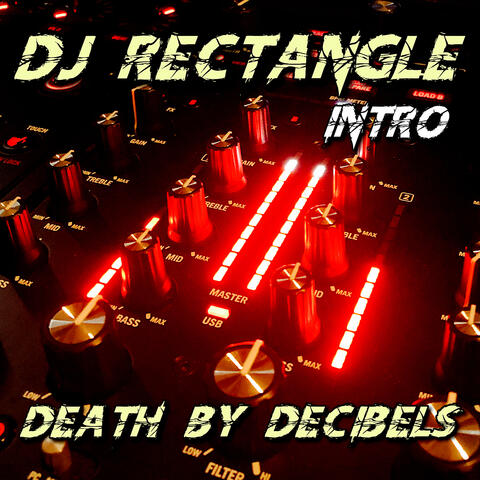 Death by Decibels (Intro)