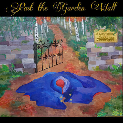 Past the Garden Wall