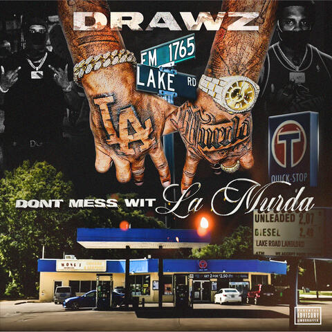 Dont Mess Wit La Murda