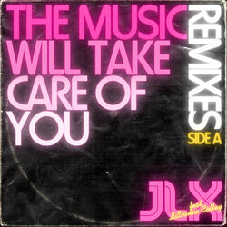 The Music Will Take Care of You (Pete "Mixmaster" Hammond '89 Radio Mix)