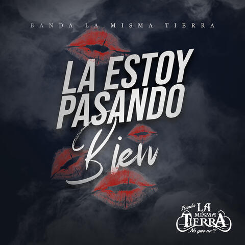 La Estoy Pasando Bien