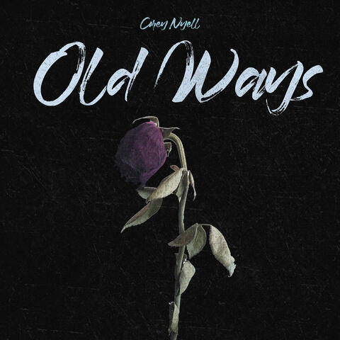 Old Ways