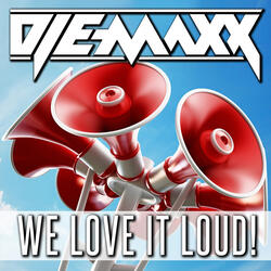 We Love It Loud! (Hey Louder Less Vocals Remix)