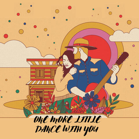 One More Little Dance With You
