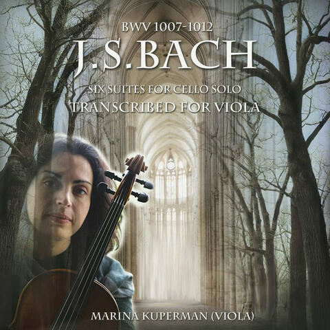 J.S. Bach Six Suites for Cello Solo Transcribed for Viola Bwv 1007-1012