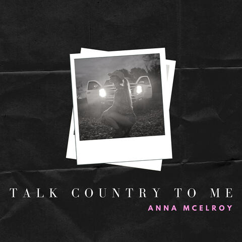 Talk Country to Me
