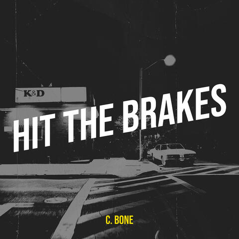 Hit the Brakes