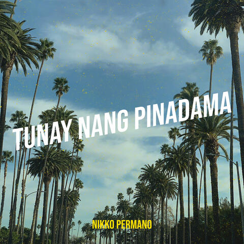 Tunay Nang Pinadama