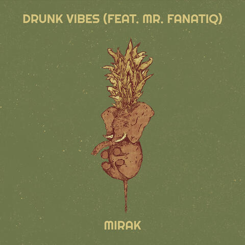 Drunk Vibes