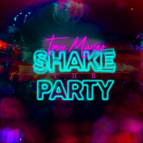 Shake the Party