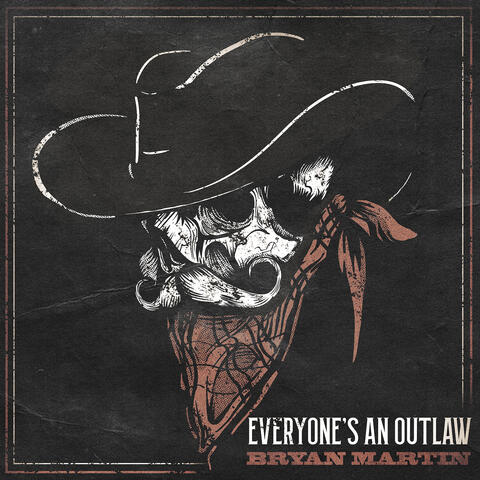 Everyone's an Outlaw