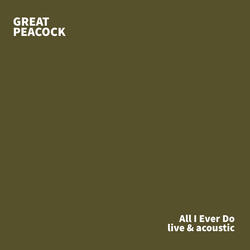 All I Ever Do (Live and Acoustic)