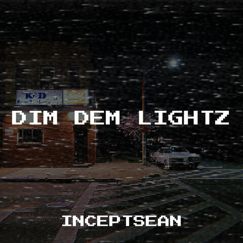 Dim Dem Lightz