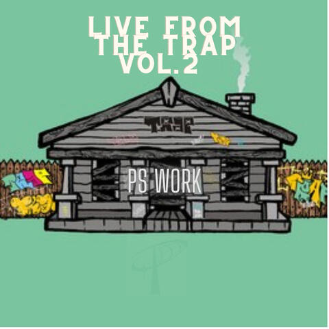 Live from the Trap, Vol. 2