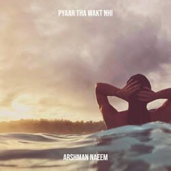 Pyaar tha Wakt Nhi