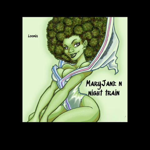 Maryjane n Night Train