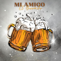 Mi Amigo El Borracho