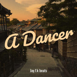 A Dancer