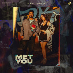 Met You