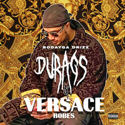 Durags & Versace Robes