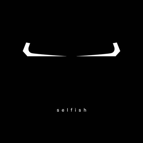 selfish