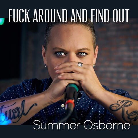 Fuck Around and Find Out