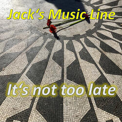 It's Not Too Late