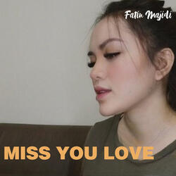 Miss You Love