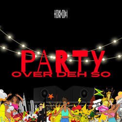 Party over Deh So