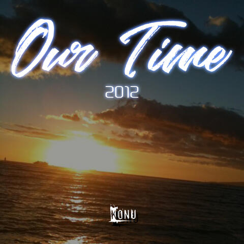Our Time 2012