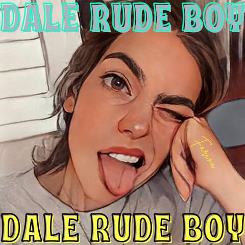 Dale Rude Boy