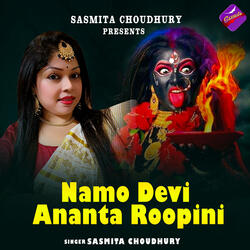 Namo Devi Ananta Roopini