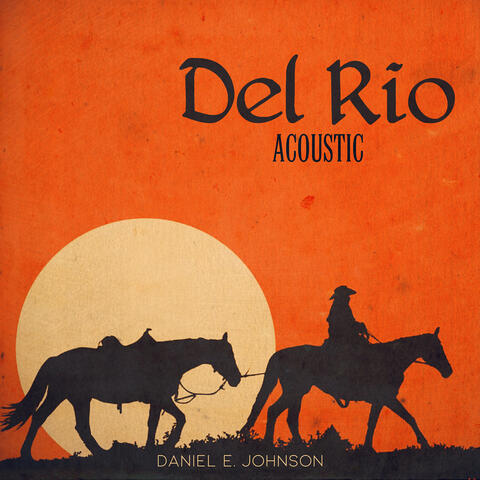 Del Rio (Acoustic)