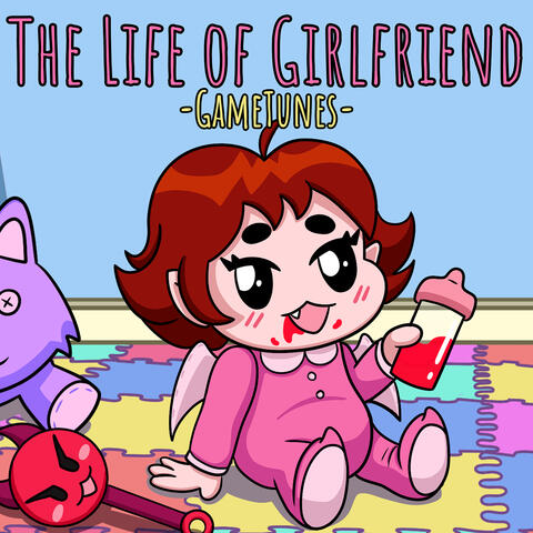 The Life of Girlfriend