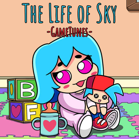 The Life of Sky