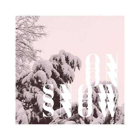 On Snow