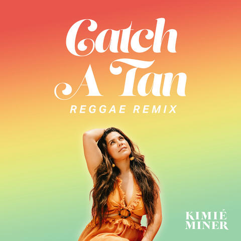 Catch a Tan (Reggae Remix)