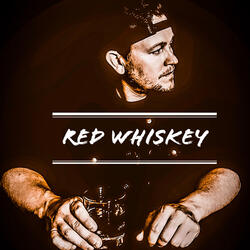 Red Whiskey