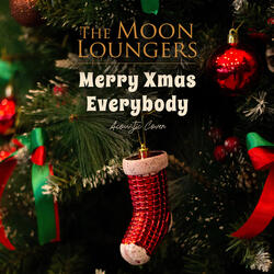 Merry Xmas Everybody (Acoustic Cover)
