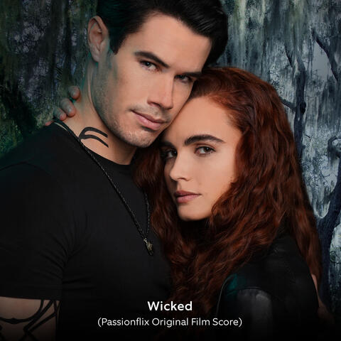 Wicked (Passionflix Original Film Score)
