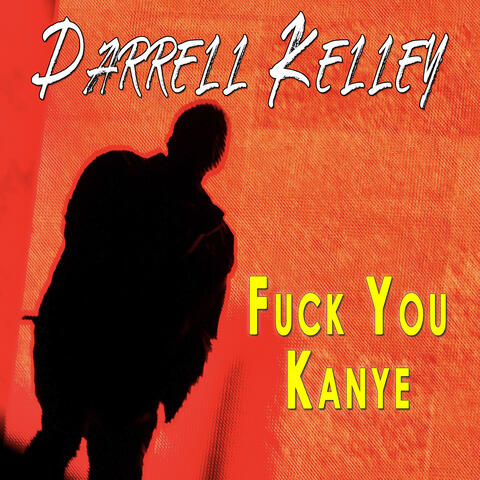 Fuck You Kanye