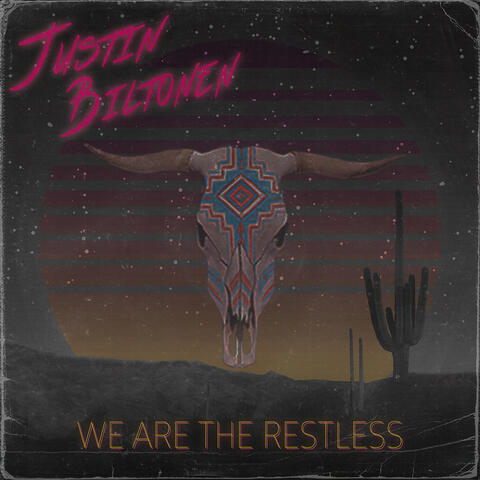 We Are the Restless