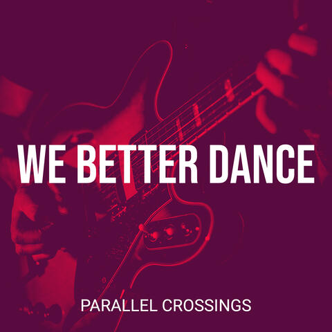 We Better Dance