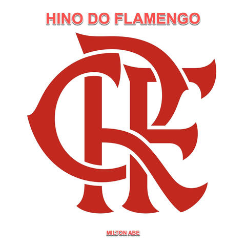 Hino Do Flamengo
