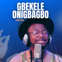 Gbekele Onigbagbo