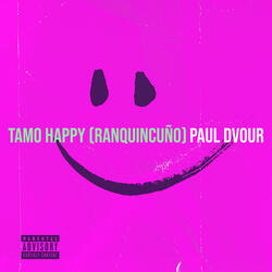 Tamo Happy (Ranquincuño)