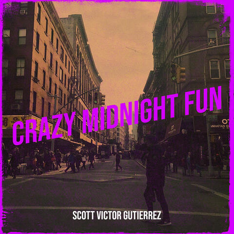 Crazy Midnight Fun
