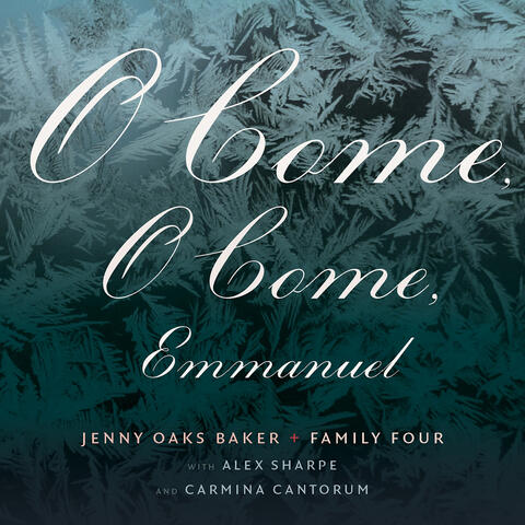O Come, O Come Emmanuel